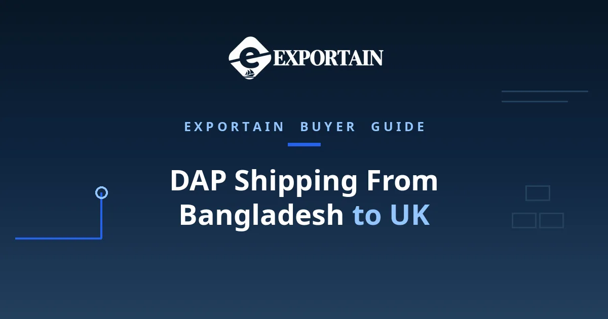 Navy title card: DAP Shipping From Bangladesh to UK, buyer guide to UK customs and VAT