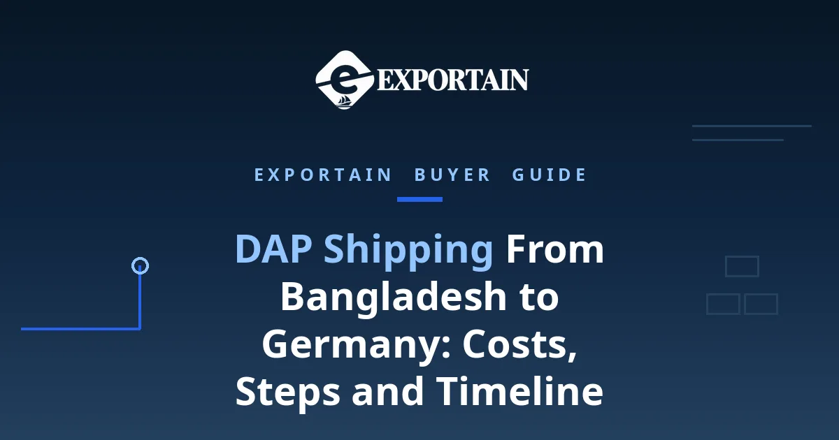 Navy title card: DAP Shipping From Bangladesh to Germany, costs, steps and timeline