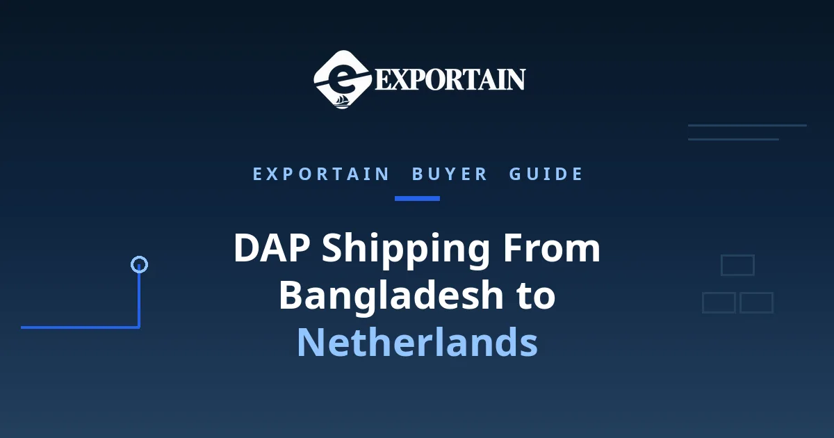 DAP shipping from Bangladesh to Netherlands: container ship loading at Chattogram port