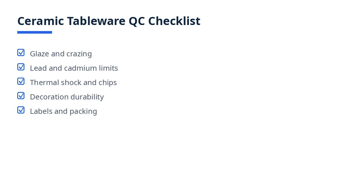 Diagram of the ceramic tableware QC checklist: glaze, lead and cadmium, thermal shock, decoration, labels and packing