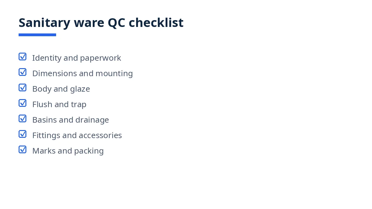 Diagram of the sanitary ware QC checklist with seven blocks, from identity to packing