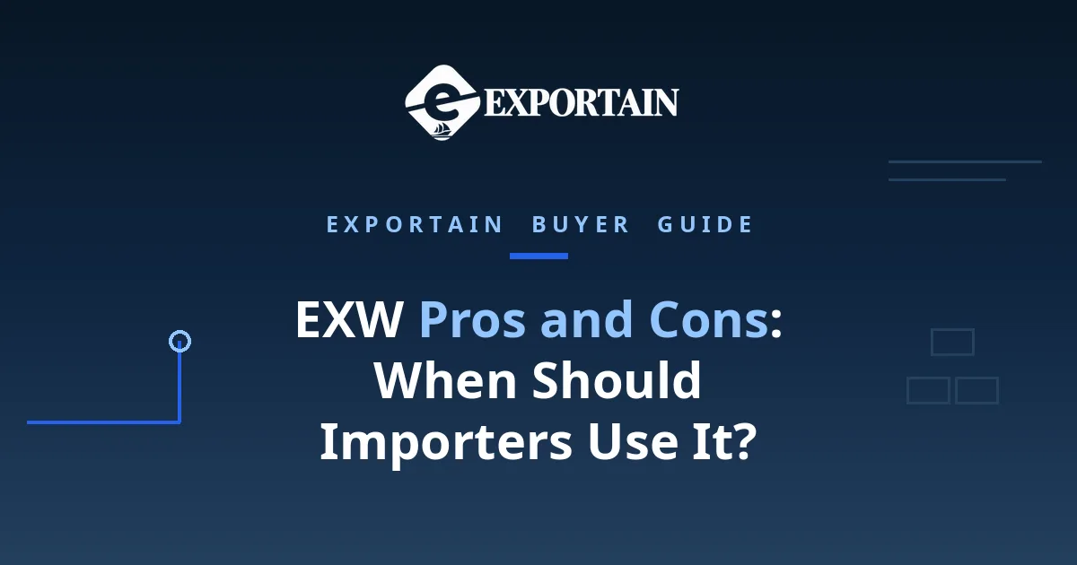 Navy title card: EXW Pros and Cons, when should importers use it