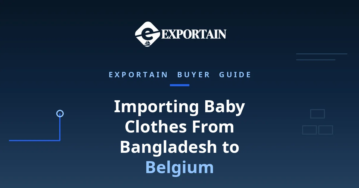 Navy title card: Importing Baby Clothes From Bangladesh to Belgium