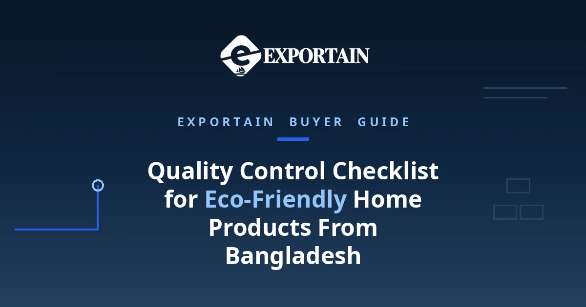 Navy title card: Quality Control Checklist for Eco-Friendly Home Products From Bangladesh
