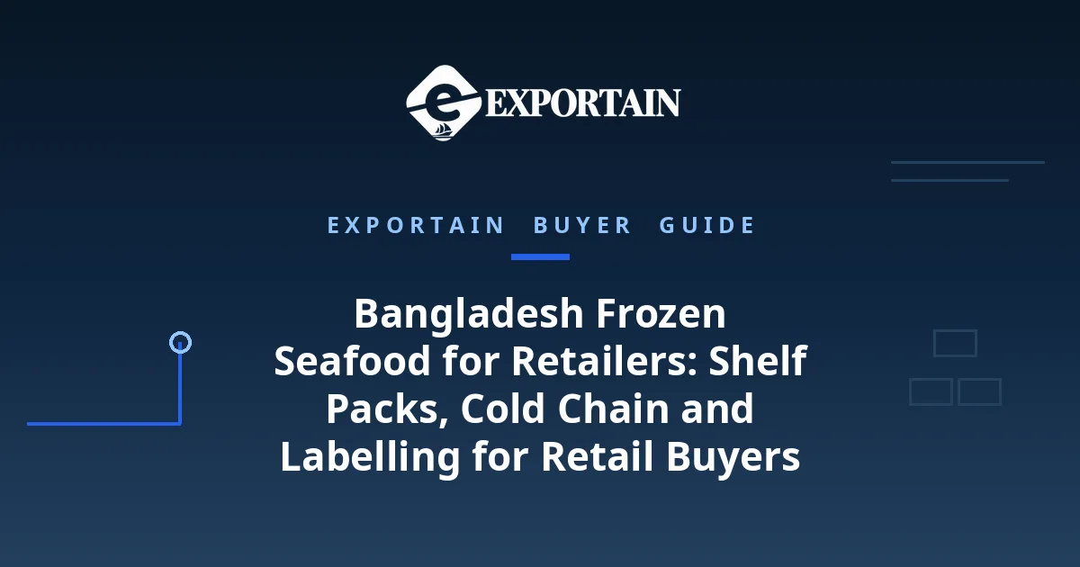 Navy title card: Bangladesh frozen seafood for retailers, shelf packs, cold chain and labelling