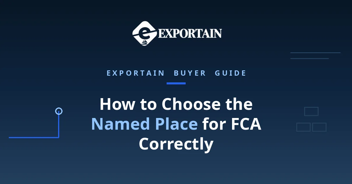 Navy title card: How to Choose the Named Place for FCA Correctly
