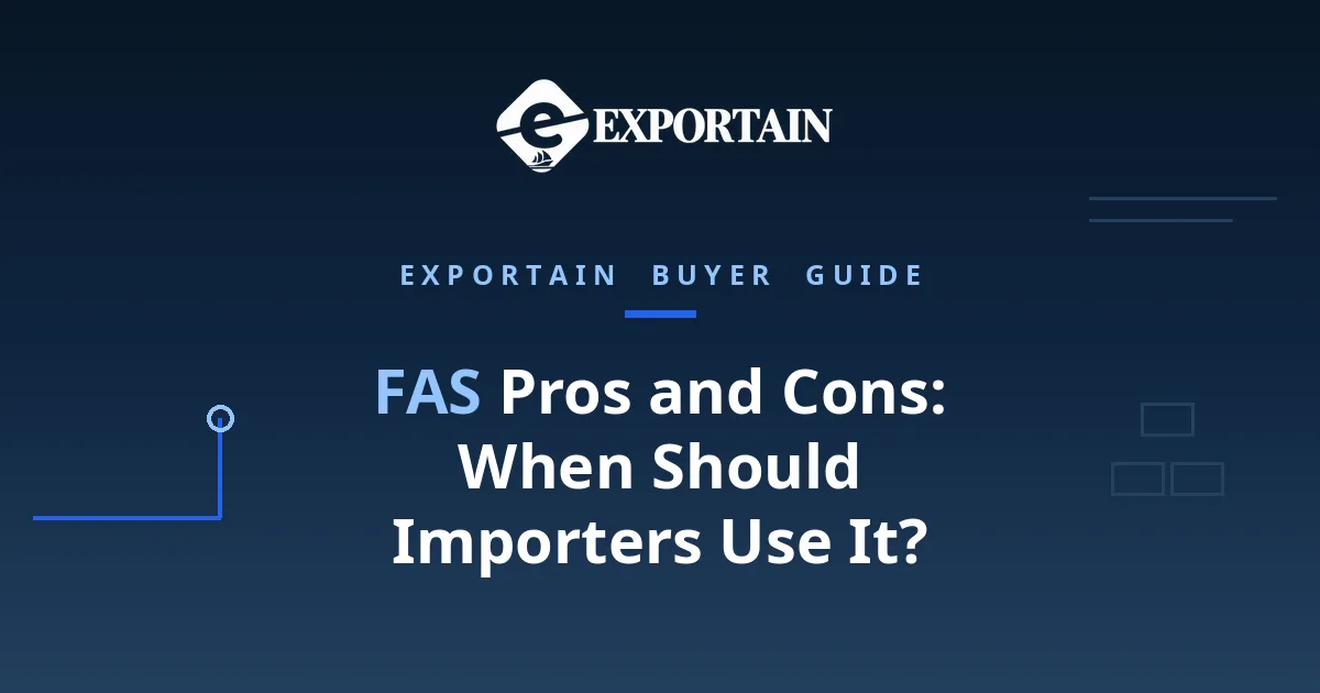 Navy title card: FAS Pros and Cons: When Should Importers Use It?