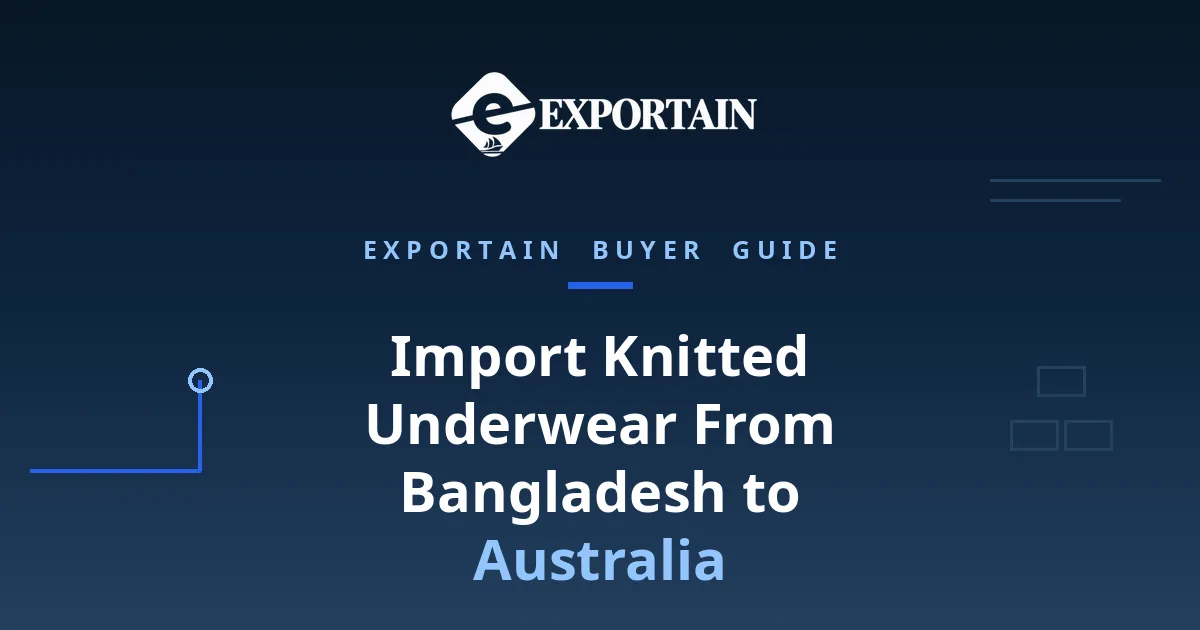 Navy title card: Import Knitted Underwear From Bangladesh to Australia