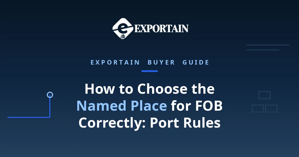 Navy title card: How to Choose the Named Place for FOB Correctly, Port Rules