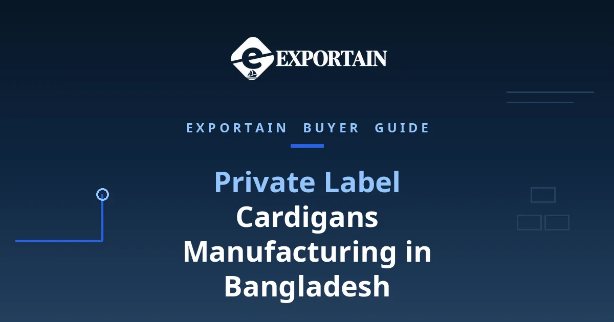 Navy title card: Private Label Cardigans Manufacturing in Bangladesh, a buyer guide