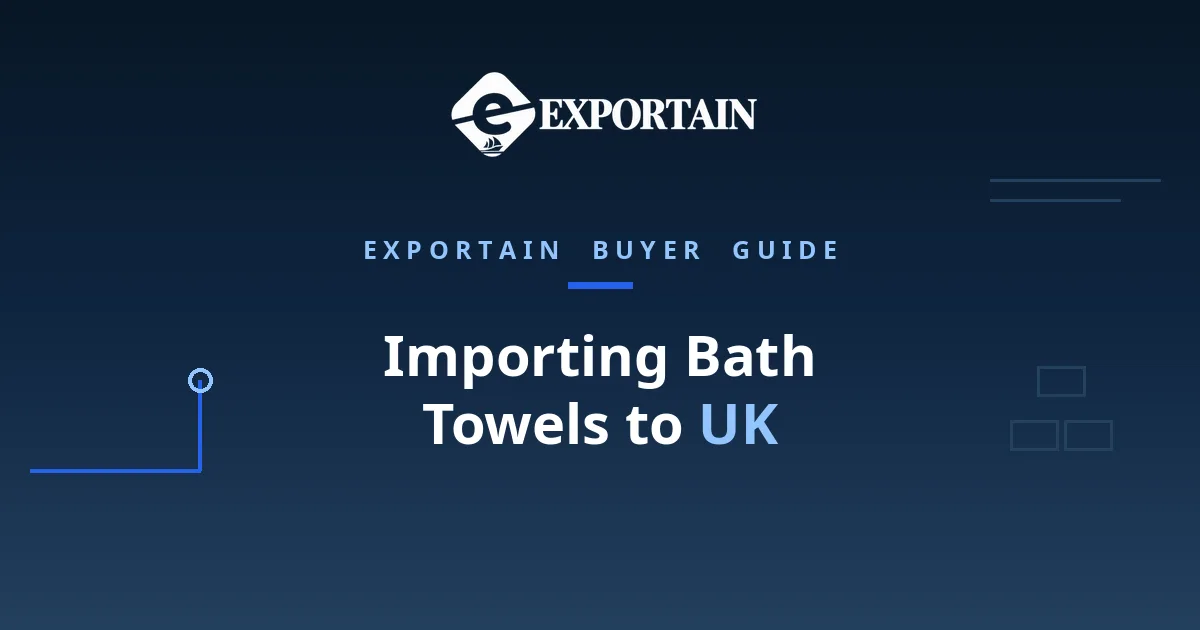 Navy title card: Importing Bath Towels to UK, with UK highlighted