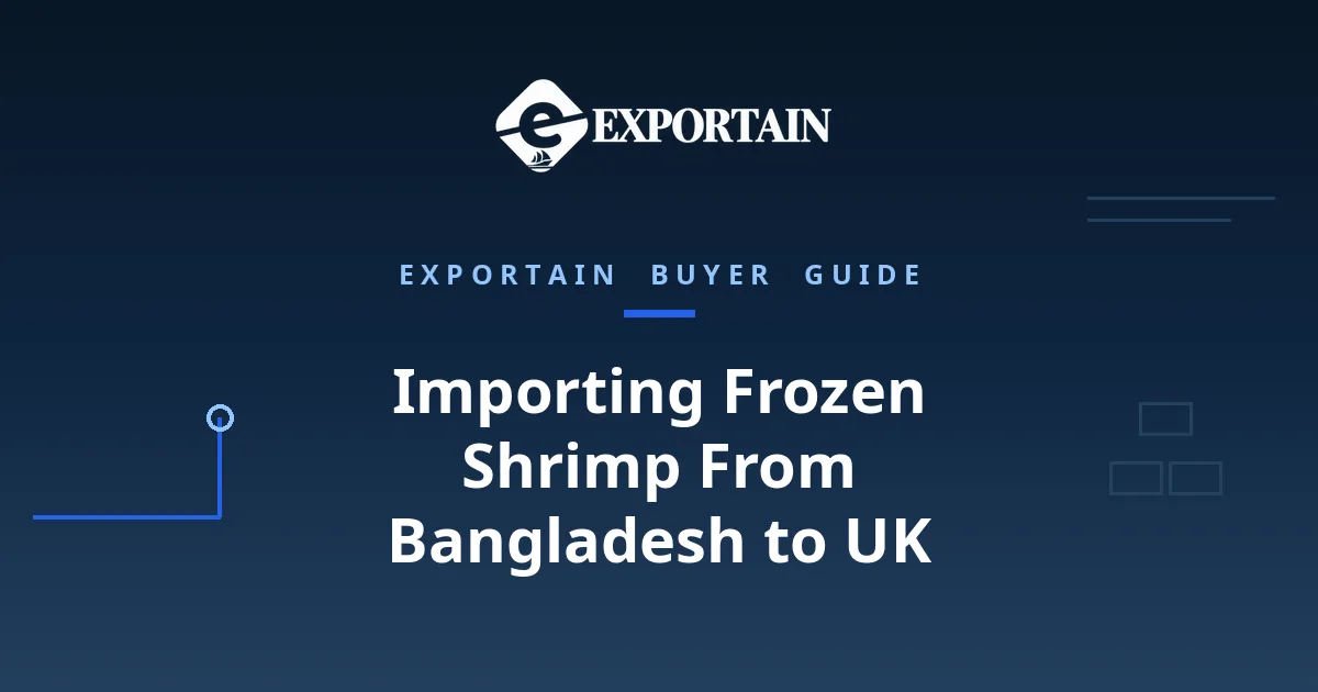 Navy title card: Importing Frozen Shrimp From Bangladesh to UK