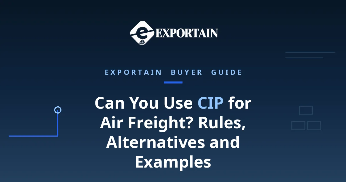 Navy title card: Can You Use CIP for Air Freight, with the Exportain logo