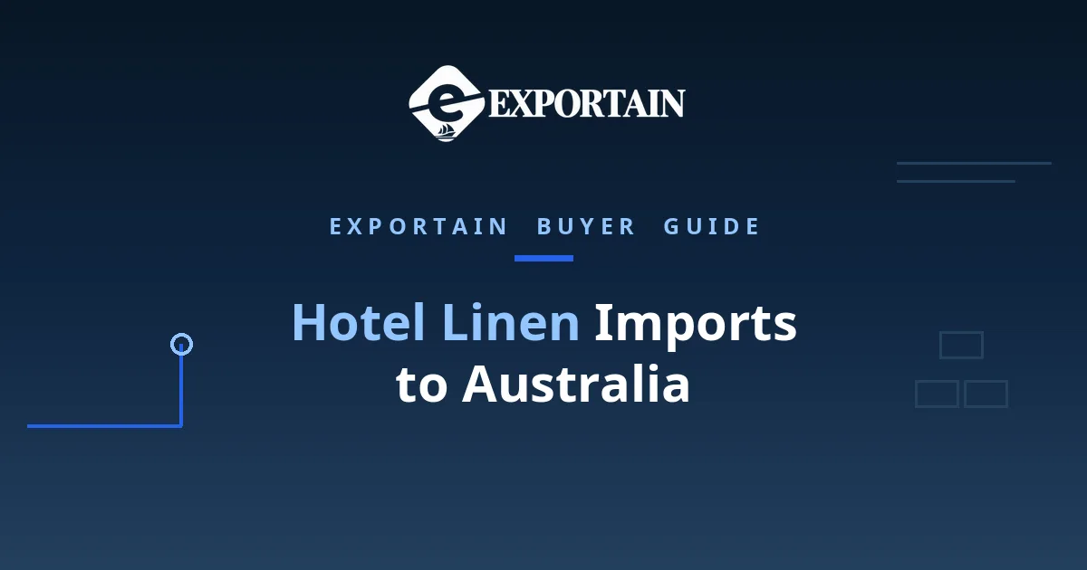 Navy title card: Hotel Linen Imports to Australia, with the Exportain logo