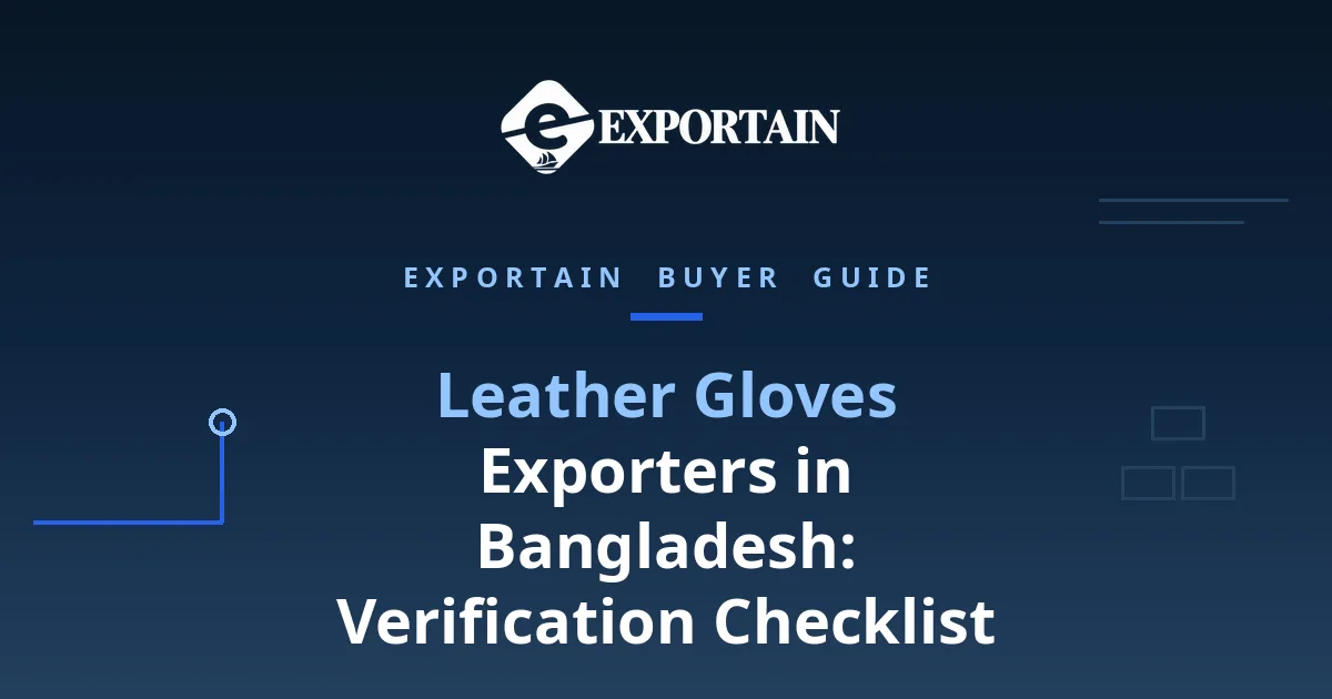 Navy title card: Leather Gloves Exporters in Bangladesh, verification checklist