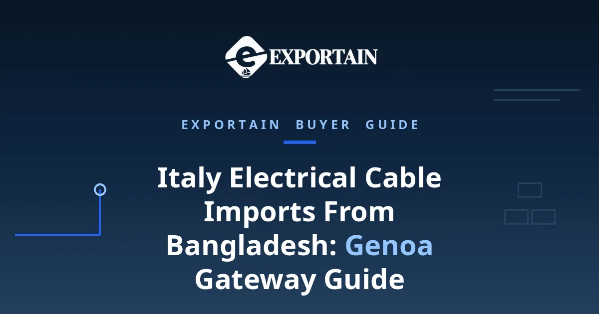 Navy title card: Italy electrical cable imports from Bangladesh, Genoa gateway, with Exportain logo
