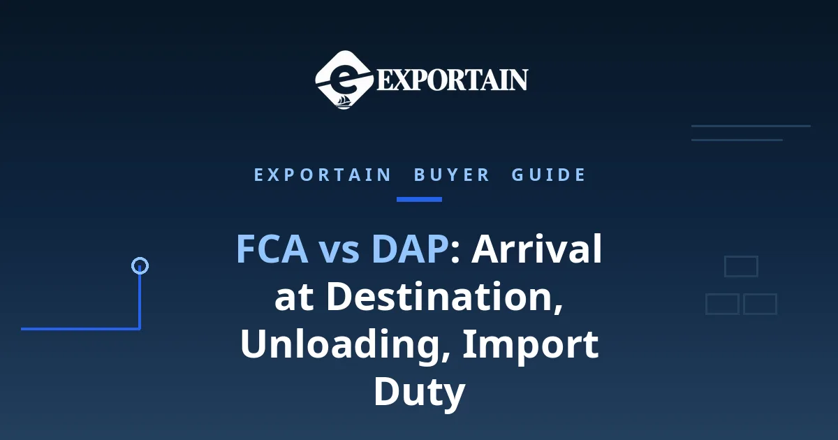 Navy title card: FCA vs DAP, arrival at destination, unloading, import duty, with Exportain logo